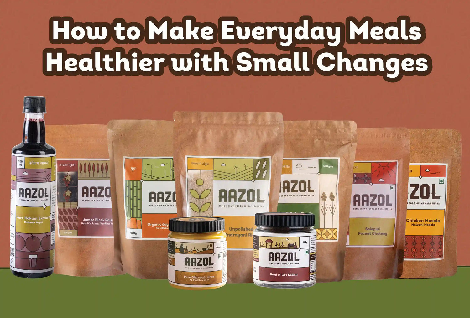 How to Make Everyday Meals Healthier with Aazol’s Wholesome Ingredients