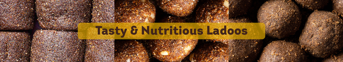 Tasty & Nutritious Ladoos