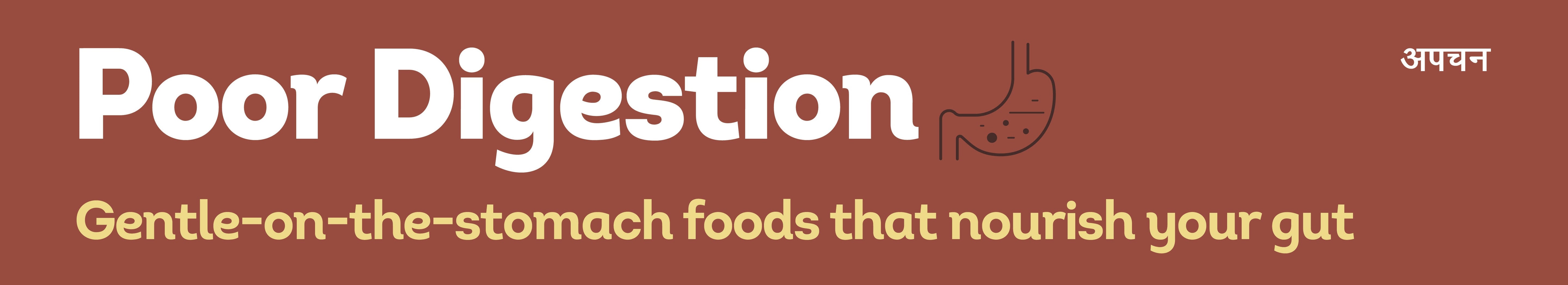 Poor Digestion