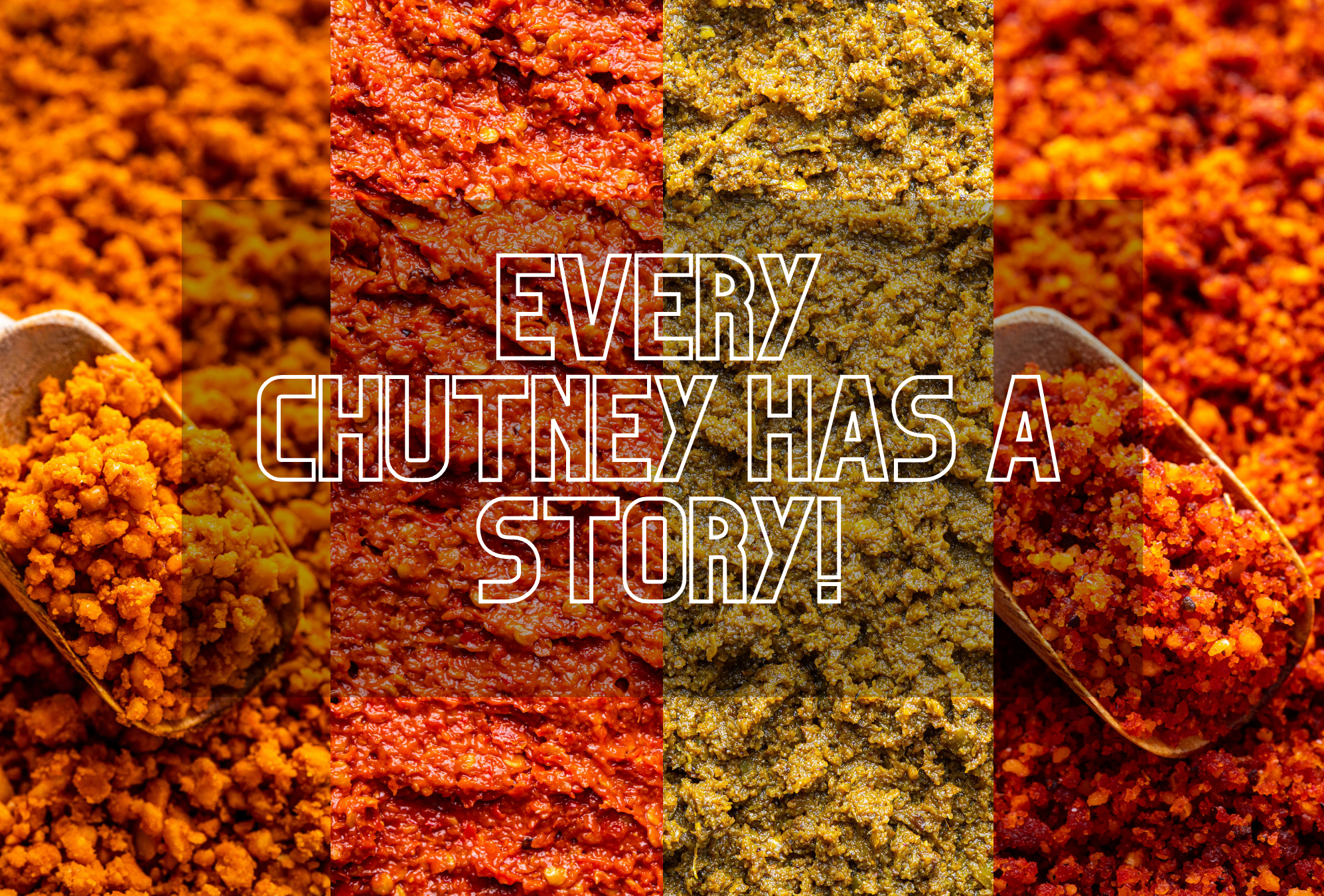 Sweet Memories & Unique Flavours: Every Chutney Has a Story!