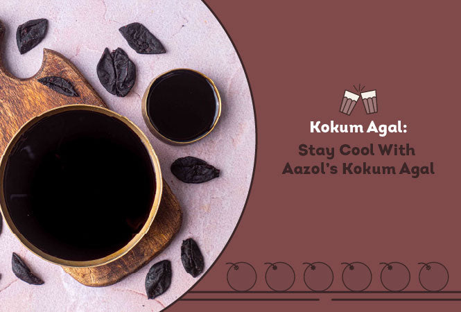 Stay Cool With Aazol’s Kokum Agal